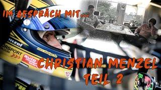 Im Gespräch mit... Christian Menzel - Teil 2