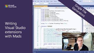 Writing Visual Studio Extensions with Mads - Single File Generators