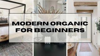 Modern Organic Home Decor For Beginners | Home Decor 101