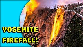 Yosemite's Fiery Phenomenon The Firefall