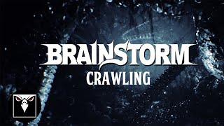 BRAINSTORM - Crawling (Official Lyric Video)