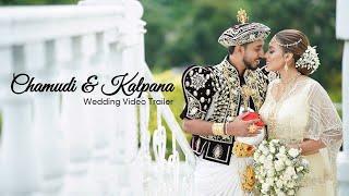 Chamudi & Kalpana - Wedding Video Trailer