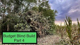 How To Build A Duck Blind! Budget Build! Part 4 (Last Part)