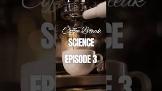 Coffee Break Science, Episode 3