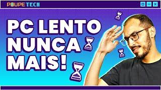 SEU COMPUTADOR ESTÁ LENTO? PASSO A PASSO PARA DEIXAR O PC MAIS RÁPIDO!