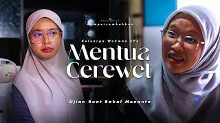 MENTUA CEREWET | SHORTFILM EXAM BUAT BAKAL MENANTU