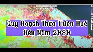 Bản Đồ Quy Hoạch Sử Dụng Đất Tỉnh Thừa Thiên Huế Năm 2030 | Bản Đồ Quy Hoạch Được Cập Nhật Mới