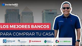 EL MEJOR BANCO PARA COMPRAR TU CASA HOY PRÉSTAMO HIPOTECARIO A DOMINICANOS Y EXTRANJERO #credit