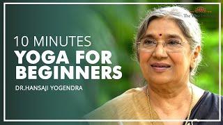 Easy Yoga Practise|  Beginners Yoga Flow | Dr. Hansaji Yogendra