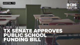 Texas Senate approves $8.5 billion public school funding bill
