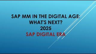 SAP MM in the Digital Age | sap mm s4hana future | ai in sap | artificial intelligence in sap mm