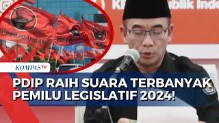 KPU Umumkan Hasil Pemilu Legislatif 2024: PDIP Dapat Suara Terbanyak, Diikuti Golkar dan Gerindra