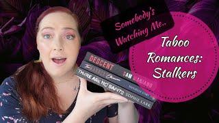 Taboo Recs | Stalker Romances