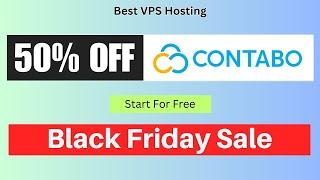 50% OFF - Contabo Black Friday Sale 2024 (Web + VPS Hosting)