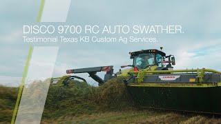 CLAAS | DISCO 9700 RC AUTO SWATHER. Testimonial Texas KB Custom Ag Services.