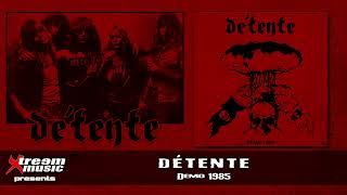 DÉTENTE - Demo 1985 [Full Demo]