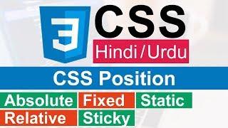 CSS Position Tutorial (absolute, relative, fixed, sticky)  in Hindi / Urdu