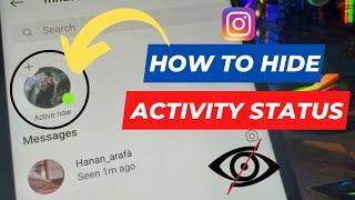 How To Turn Off Active Status On instagram 2024 / Hide Active Now