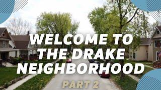 Welcome to the Drake Neighborhood in Des Moines (Part 2)