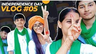 INDEPENDENCE DAY| Lots of fun| Esha Mallick Vlogs