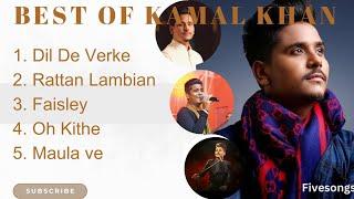 Best of kamal khan | Sad songs by Kamal Khan | Punjabi sad songs | Kamal khan all sad songs