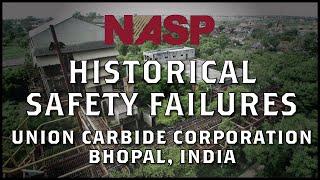 Historical Safety Failures - Union Carbide Corporation: Bhopal, India