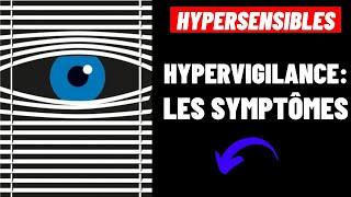 HYPERVIGILANCE: COMMENT Y REMÉDIER ?