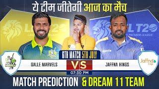 Galle Marvels vs Jaffna Kings Match Prediction | GM vs JK Dream 11 Prediction | #LPL2024prediction