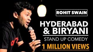 Hyderabad & Biryani | Stand-up Comedy by Rohit Swain