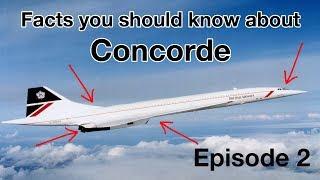 FACTS you should know about CONCORDE! Episode 2 by CAPTAIN JOE