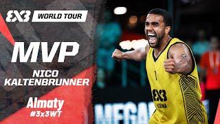 Nico Kaltenbrunner  MVP !FIBA 3x3 World Tour Almaty 2024 | Mixtape