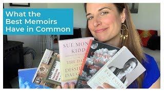 What the Best Memoirs Have in Common: Tips for Writing Your Story