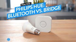 Philips Hue: Bluetooth vs. Bridge