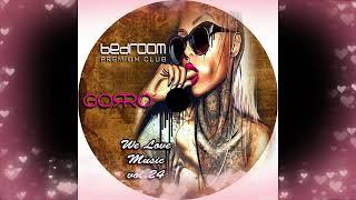 Dj Gorro - We Love Music Vol. 24 @ Bedroom Premium