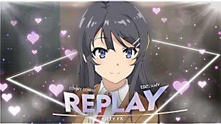 Mai Sakurajima - Replay [Edit/AMV] Quick! (+ free project file) 