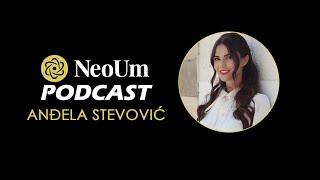 NeoUm | Epizoda 27: Anđela Stevović