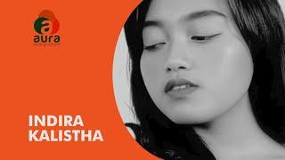 Indira Kalistha (D'Ranau Film & Aura Acting Class)