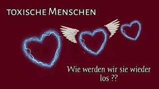 toxische Menschen wie werden wir sie wieder los ????(Kartenlegen, Orakel, Selbstliebe, Depressionen)