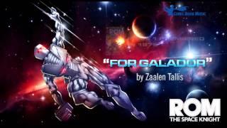 ROM SPACEKNIGHT "FOR GALADOR" - MUSIC BY ZAALEN TALLIS