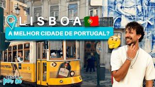 LISBOA, PORTUGAL - O QUE FAZER em 3 DIAS! ROTEIRO COMPLETO com VALORES!