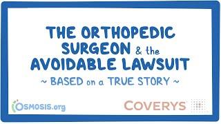 The Orthopedic Surgeon - Avoidable Medical Malpractice Case