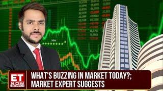 Market Fatafat | Top Buzzing Stocks In Trade | Aditya Arora's Trading Ideas | Where To Invest Money?