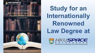 Study for an Internationally Renowned Law Degree at HKU SPACE