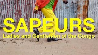 Sapeurs: Ladies and Gentlemen of the Congo