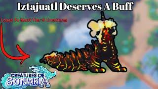 Iztajuatl Deserves A Buff!  | Creatures Of Sonaria (Fixed)