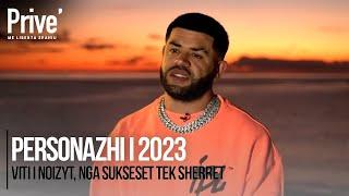 Viti i Noizyt, nga sukseset tek sherret - Personazhi i 2023