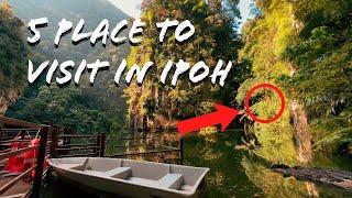 5 Best Place to Visit in Ipoh 2023