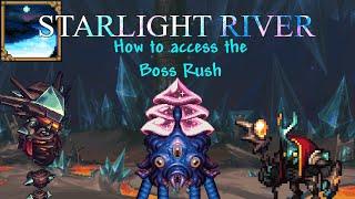 How to fight Starlight River's Boss Rush || Starlight River v0.1