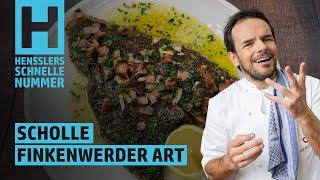 Schnelles Scholle Finkenwerder Art Rezept von Steffen Henssler