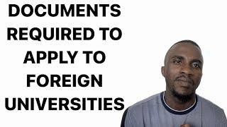 Documents Required to Apply to Foreign Universities & Colleges || MSc. Abroad || Ph.D. Abroad